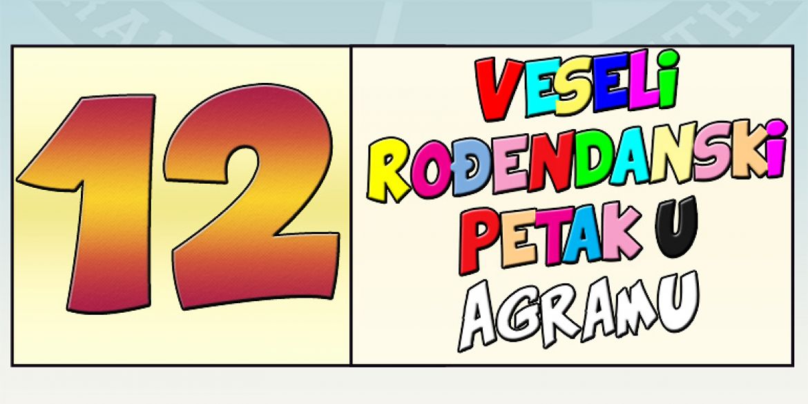 Veseli (12.) rođendanski petak u Agramu