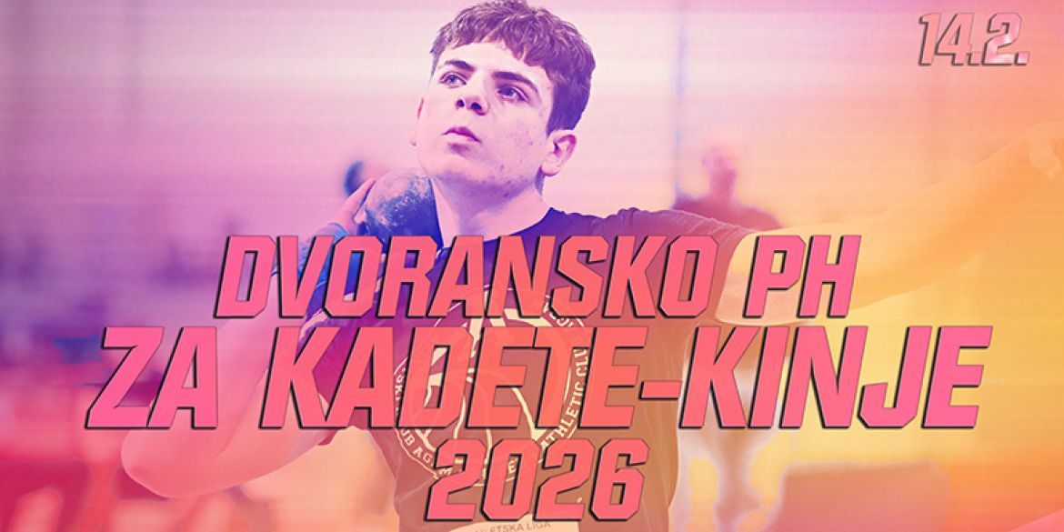 LIVE STREAM/STARTNE LISTE/REZULTATI Dvoransko prvenstvo Hrvatske za kadete i kadetkinje 2026